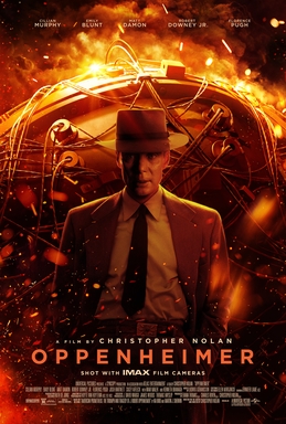 Poster for Oppenheimer, directed by Chritopher Nolan (M 84)